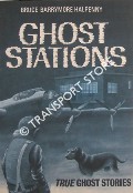Ghost Stations by HALPENNY, Bruce Barrymore